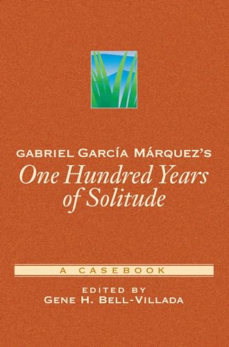 Stock image for Gabriel Garca Márquez's One Hundred Years of Solitude: A Casebook (Casebooks in Criticism) for sale by HPB-Red