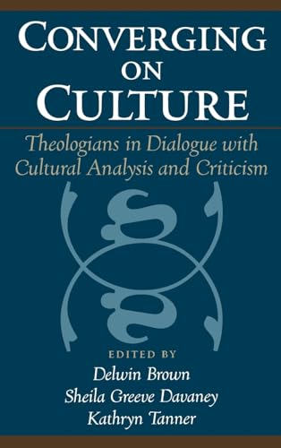 Imagen de archivo de Converging on Culture: Theologians in Dialogue with Cultural Analysis and Criticism (AAR Reflection and Theory in the Study of Religion) a la venta por Midtown Scholar Bookstore