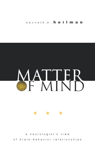 Imagen de archivo de Matter of Mind: A Neurologists View of Brainbehavior Relationships a la venta por Friends of Johnson County Library
