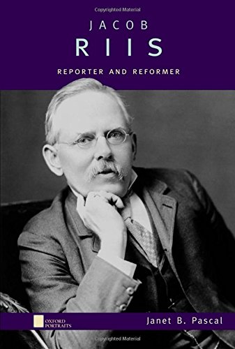 Stock image for Jacob Riis : Reporter and Reformer for sale by Better World Books