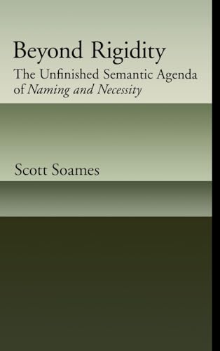 9780195145281: Beyond Rigidity: The Unfinished Semantic Agenda of Naming and Necessity
