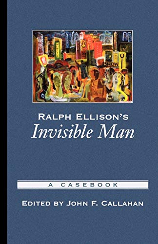 9780195145366: Ralph Ellison's ^IInvisible Man^R: A Casebook (Casebooks in Criticism)