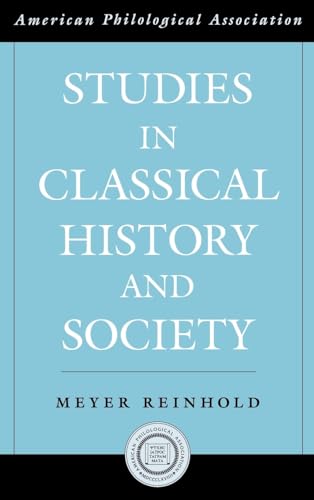 9780195145434: Studies in Classical History and Society (Society for Classical Studies American Classical Studies)