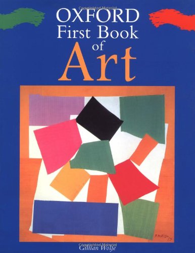 Beispielbild fr Oxford First Book of Art zum Verkauf von Half Price Books Inc.