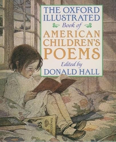 Stock image for The Oxford Illustrated Book of American Children's Poems for sale by SecondSale