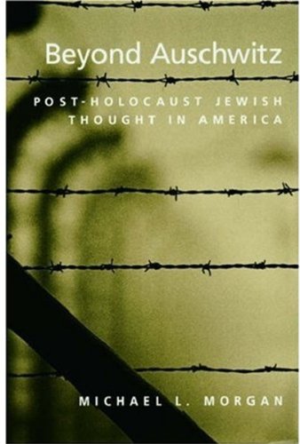 9780195145892: Beyond Auschwitz: Post-Holocaust Jewish Thought in America