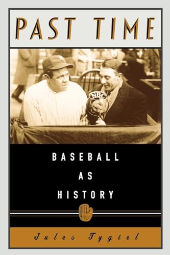 9780195146042: Past Time: Baseball As History