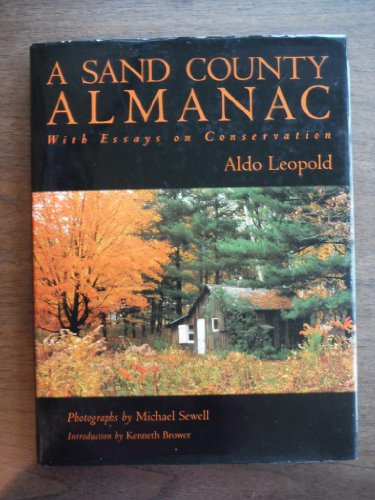 Beispielbild fr A Sand County Almanac: With Essays on Conservation zum Verkauf von SecondSale
