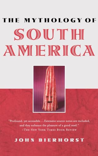 Beispielbild fr The Mythology of South America zum Verkauf von Books From California