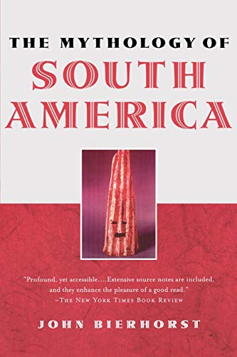 Stock image for The Mythology of South America for sale by Goodwill Books
