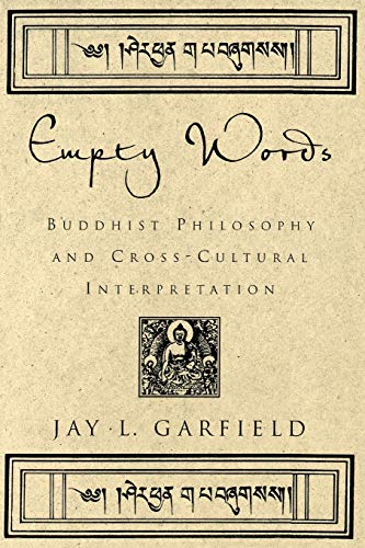 9780195146721: Empty Words: Buddhist Philosophy and Cross-Cultural Interpretation