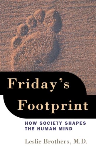 9780195147049: Friday's Footprint: How Society Shapes the Human Mind