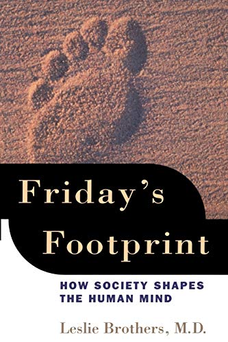 9780195147049: Friday's Footprint: How Society Shapes the Human Mind