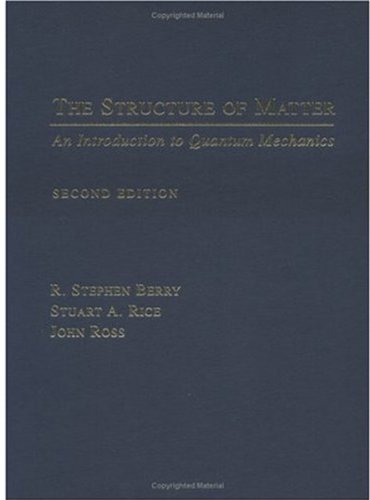 Stock image for The Structure of Matter: An Introduction to Quantum Mechanics includes CD-ROM (Topics in Physical Chemistry) for sale by Bookmans