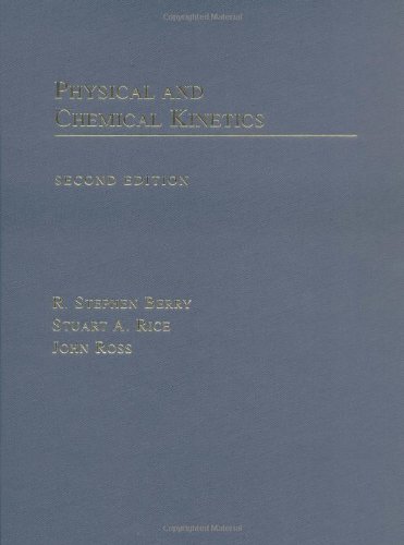 Stock image for Physical and Chemical Kinetics (Topics in Physical Chemistry) for sale by Once Upon A Time Books