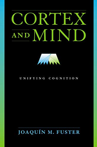 Stock image for Cortex and Mind: Unifying Cognition for sale by HPB-Red