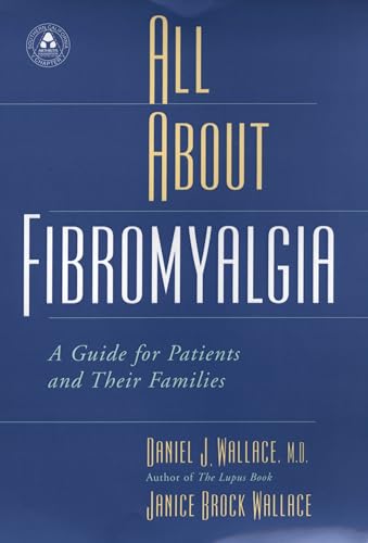 Beispielbild fr All About Fibromyalgia: A Guide for Patients and Their Families zum Verkauf von Wonder Book