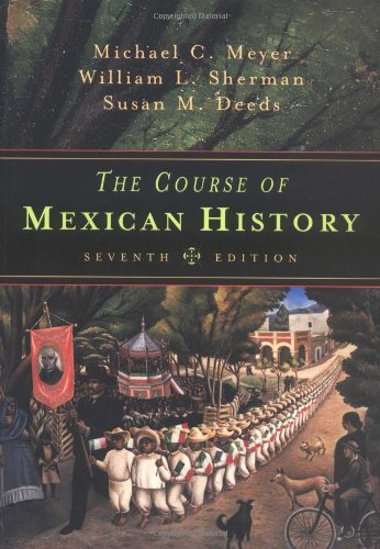 Beispielbild fr The Course of Mexican History zum Verkauf von Better World Books