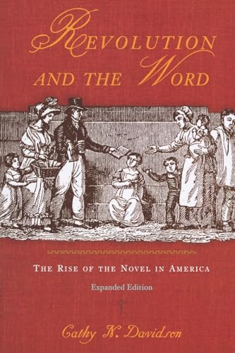 Imagen de archivo de Revolution and the Word: The Rise of the Novel in America a la venta por Books-FYI, Inc.