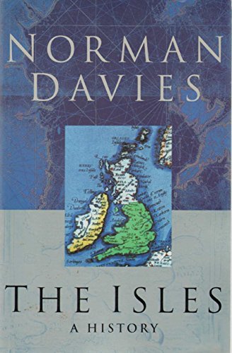 9780195148312: The Isles: A History
