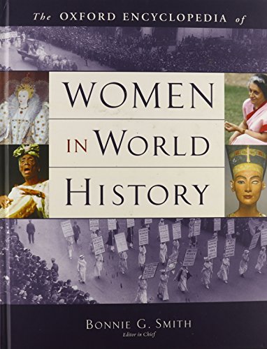 Stock image for The Oxford Encyclopedia of Women in World History for sale by GridFreed