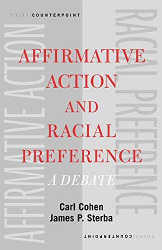 Stock image for Affirmative Action and Racial Preference: A Debate (Point/Counterpoint) for sale by SecondSale