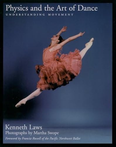 9780195149166: Physics and the Art of Dance: Understanding Movement