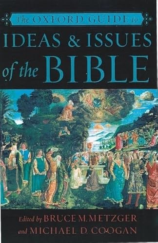 Beispielbild fr The Oxford Guide to Ideas and Issues of the Bible zum Verkauf von Better World Books