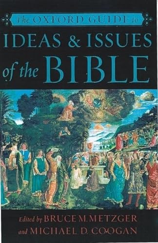 Stock image for The Oxford Guide to Ideas and Issues of the Bible for sale by Better World Books