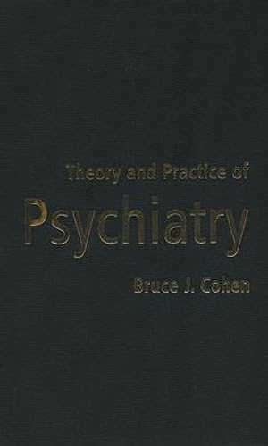 Imagen de archivo de Theory and Practice of Psychiatry a la venta por Prometei Books