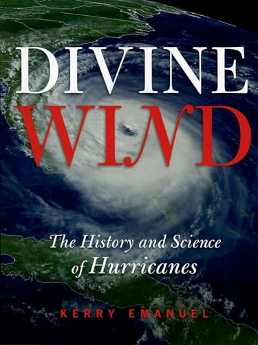 Beispielbild fr Divine Wind : The History and Science of Hurricanes zum Verkauf von Better World Books