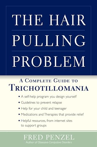 Beispielbild fr The Hair-pulling Problem: A Complete Guide to Trichotillomania zum Verkauf von WorldofBooks