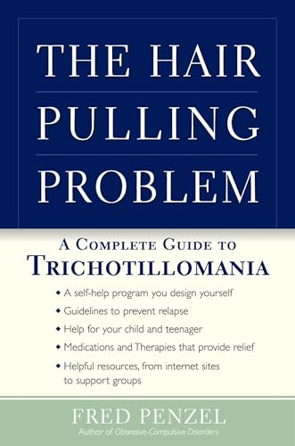 9780195149425: The Hair-pulling Problem: A Complete Guide to Trichotillomania