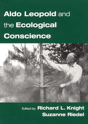 Beispielbild fr Aldo Leopold and the Ecological Conscience zum Verkauf von WorldofBooks