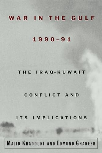 Stock image for War in the Gulf, 1990-91: The Iraq-Kuwait Conflict and Its Implications for sale by HPB-Diamond