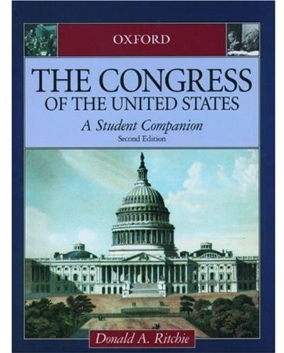 Imagen de archivo de The Congress of the United States : A Student Companion a la venta por Better World Books