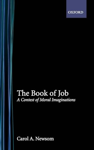 Beispielbild fr The Book of Job : A Contest of Moral Imaginations zum Verkauf von Better World Books