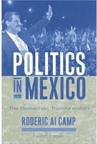 Stock image for Politics in Mexico: The Democratic Transformation for sale by Wonder Book