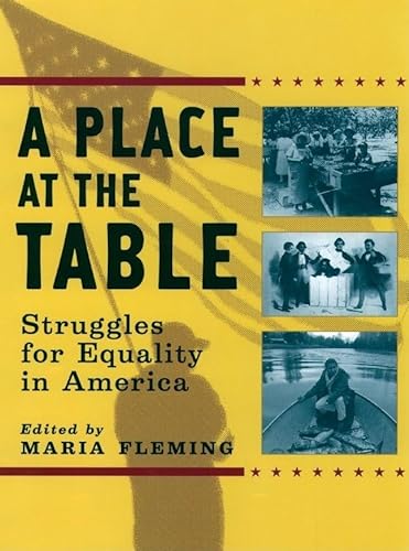 Imagen de archivo de A Place at the Table: Struggles for Equality in America a la venta por SecondSale