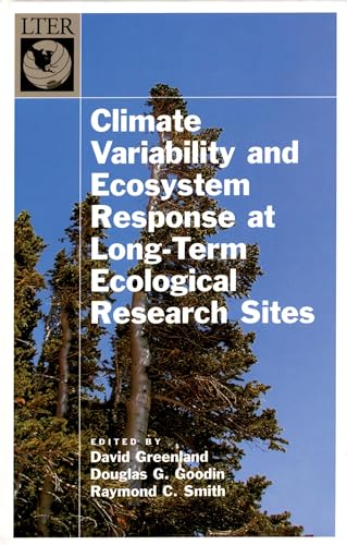 Climate Variability and Ecosystem Response at Long-Term Ecological Research Sites (Long-Term Ecol...