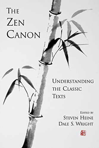Beispielbild fr The Zen Canon: Understanding the Classic Texts zum Verkauf von Ergodebooks