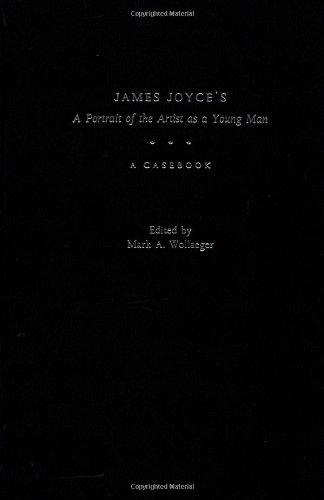 Imagen de archivo de James Joyce's A Portrait of the Artist As a Young Man: A Casebook (Casebooks in Criticism) a la venta por Half Price Books Inc.