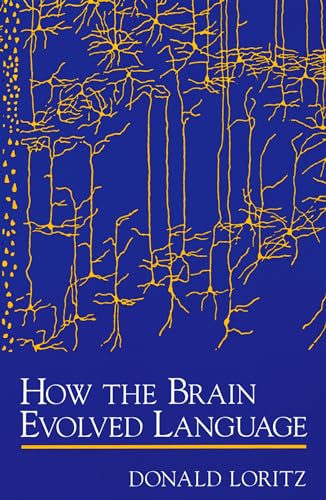 Imagen de archivo de How the Brain Evolved Language a la venta por ThriftBooks-Dallas