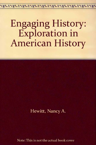 Engaging History: Exploration in American HistoryVolume I: to 1877 (9780195152104) by Steve F. Lawson