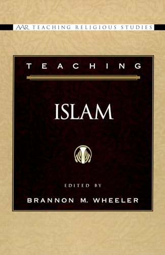 Stock image for Teaching Islam (AAR Teaching Religious Studies) for sale by SecondSale