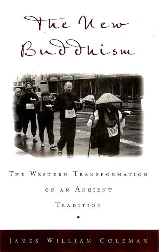 9780195152418: The New Buddhism: The Western Transformation of an Ancient Tradition