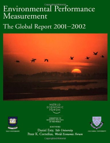 Beispielbild fr ENVIRONMENTAL PERFORMANCE MEASUREMENT: THE GLOBAL REPORT 2001-2002. zum Verkauf von Cambridge Rare Books