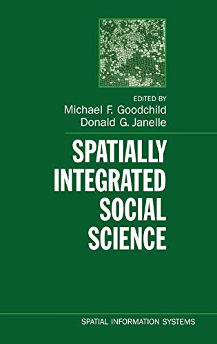 Stock image for Spatially Integrated Social Science (Spatial Information Systems) for sale by HPB-Red
