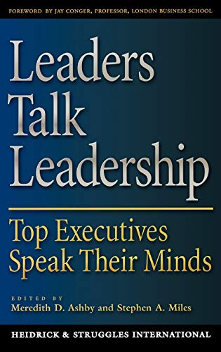 Stock image for Leaders Talk Leadership: Top Executives Speak Their Minds for sale by WorldofBooks
