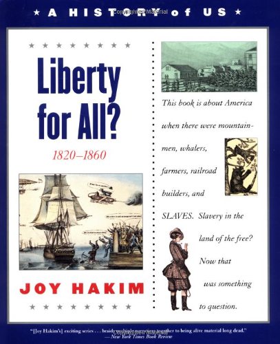 Beispielbild fr A History of US: Book 5: Liberty for All? 1820-1860 (A History of US, 5) zum Verkauf von Wonder Book